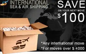 Save $200 on your next international move of over $2,000. Print the coupon.